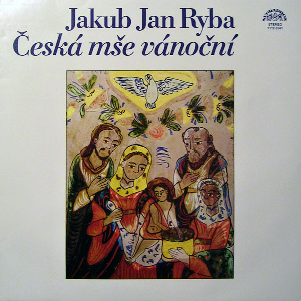 Jakub Jan Ryba – Česká Mše Vánoční