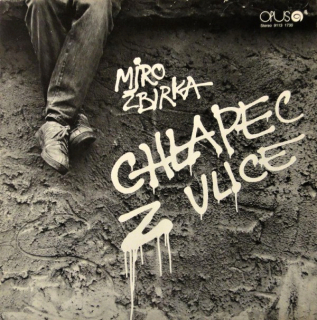 Miro Žbirka – Chlapec Z Ulice