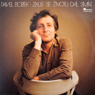 Pavel Bobek ‎– Zkus Se Životu Dál Smát