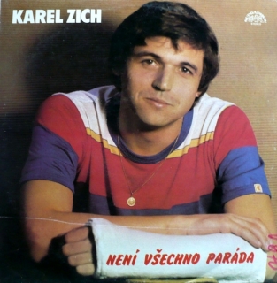 Karel Zich – Není Všechno Paráda