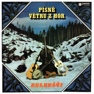 Zelenáči – Písně Větru Z Hor