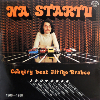 Country Beat Jiřího Brabce – Na Startu (1966–1980)