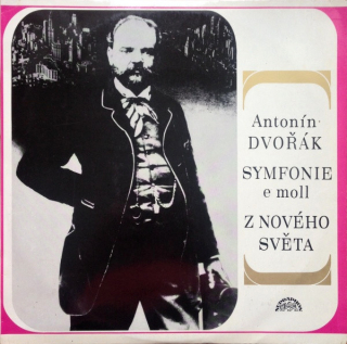 Antonín Dvořák – Symfonie Č. 9 E Moll, Op. 95 Z Nového Světa