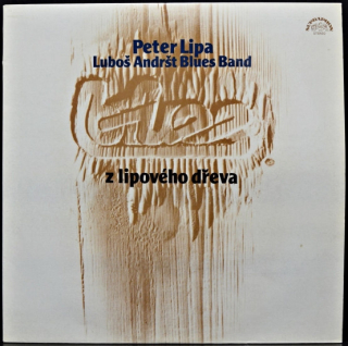 Peter Lipa & Luboš Andršt Blues Band – Blues Z Lipového Dřeva