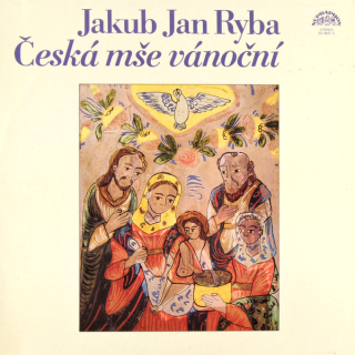 Jakub Jan Ryba – Česká Mše Vánoční