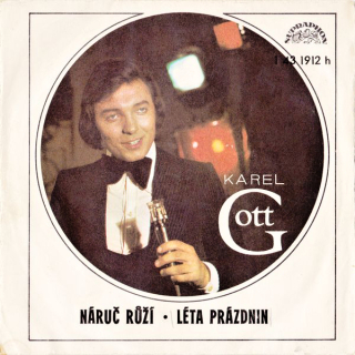 Karel Gott - Náruč růží / Léta prázdnin (Vinyl / SP)